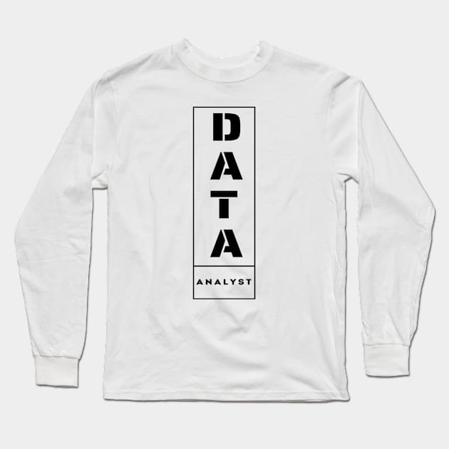 Data Analyst Long Sleeve T-Shirt by RioDesign2020